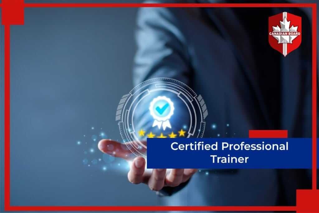 Certified Professional Trainer.